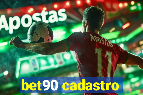 bet90 cadastro